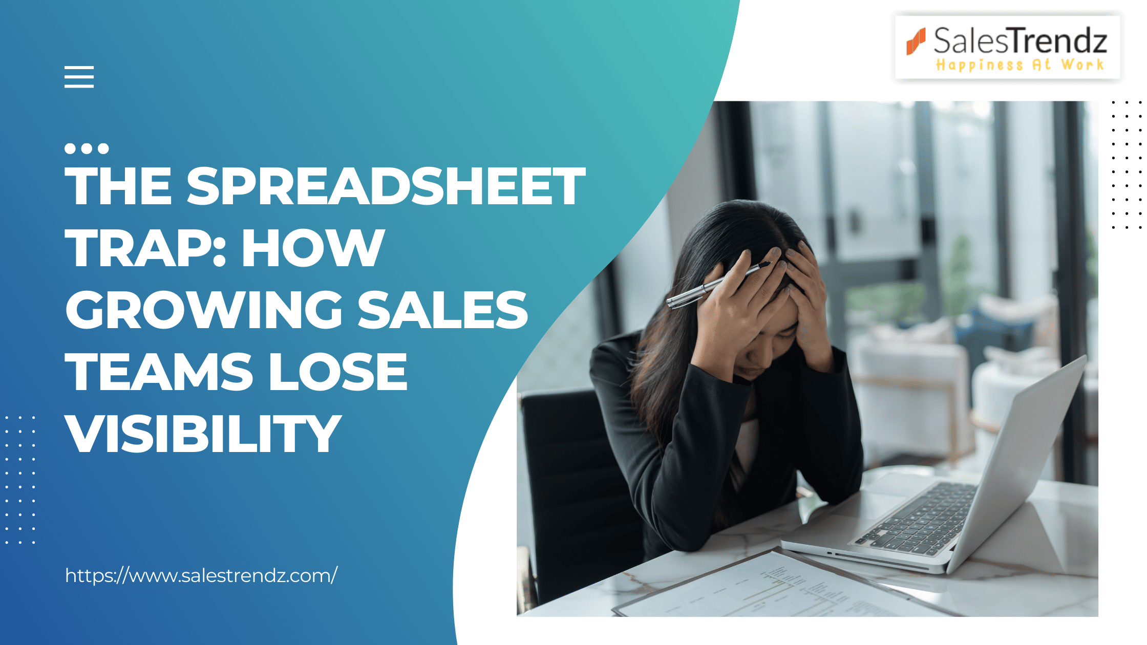 The Spreadsheet Trap How Growing Sales Teams Lose Visibility